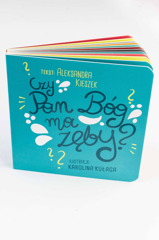 Czy Pan Bóg ma zęby?